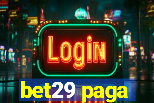 bet29 paga